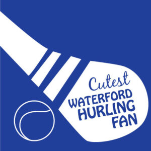 Cutest Waterford Hurling Fan baby gifts