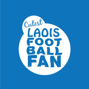 Cutest Laois Football Fan baby cloth