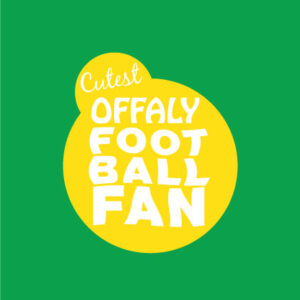 Cutest Offaly Football Fan baby gifts