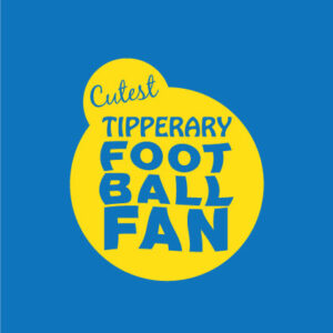 Cutest Tipperary Football Fan GAA