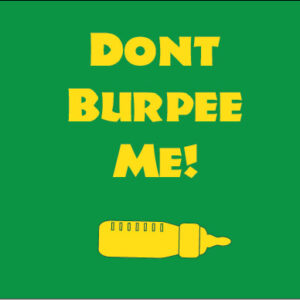 don't burpee me personalised baby clothes