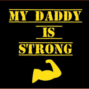 personalised baby clothes my daddy is strong