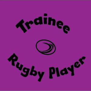 Trainee Rugby Player