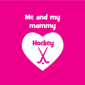 me and my mammy love hockey