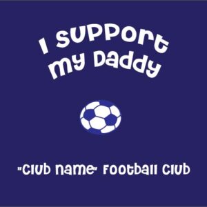 i support daddy soccer baby clothes