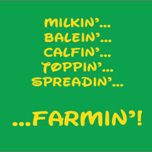 miling balein calfin yoppin spreadin farming