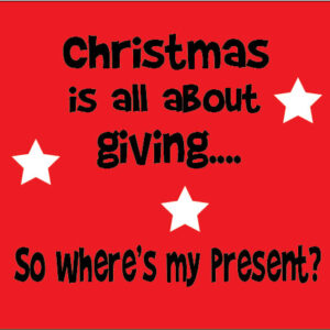 Christmas is all about giving so where's my present personalised baby clothes