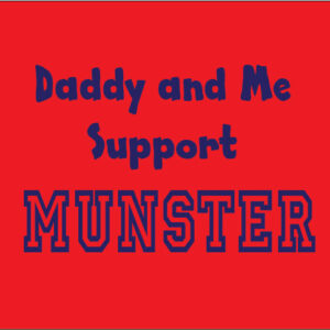 Support Munster Rugby daddy and me