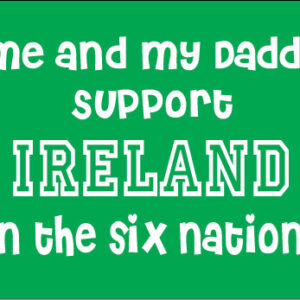 personalised baby clothes me and my daddy support ireland in the six nations