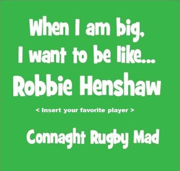 Be like Robbie Henshaw